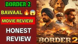 Border 2 Movie Review | Blockbuster Ya Disaster? | Public Reaction & Honest Review#border2
