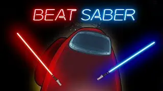 Among Us (Trap Remix) - BEAT SABER - Expert