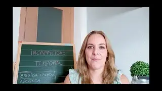 La INCAPACIDAD TEMPORAL (IT) por baja médica. ¿Qué pasa después de agotar el tiempo?