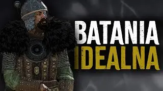 BATANIA jest IDEALNA w Mount And Blade Bannerlord