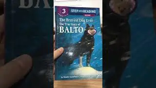 Step into reading step 3 the bravest dog ever &ldquo;the true story of Balto&rdquo;