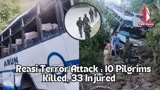 Reasi terror attack: 10 pilgrims killed,33 Injured | Bus Crash Near Shiv Khori Shrine