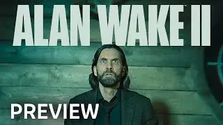 Обзор игрового процесса Alan Wake 2 | Gamescom 2023