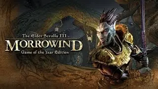 THE ELDER SCROLLS III: MORROWIND - GOTY (No Commentary) Part 1