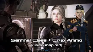Mass Effect 3: Cryo Ammo Sentinel (own mod test | Jaina Build)