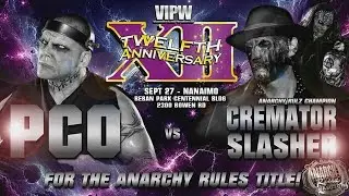 VIPW 12th Anniversary Nanaimo Match 1 - PCO VS Cremator Von Slasher Anarchy Rulz Championship