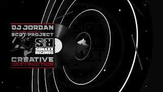DJ Jordan - Creative Destruction (Scot Project Mystic Destruction Remix) [SONAXX RECORDS]