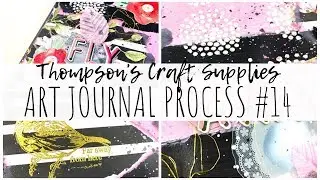 Mixed Media Art Journal Process | 14 | Thompson's Craft Supplies DT | ms.paperlover