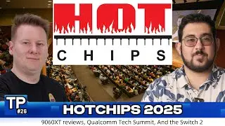 The Tech Poutine #26: Hot Chips and Spicy Acquisitions