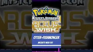 Otter-Fishmonger #pokemon #mysterydungeon #pmd #ost #ArceussWish
