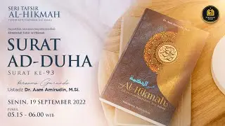 [LIVE] Tafsir Al-Hikmah Juz 30 - Surat Ad-Dhuha | Senin, 19 September 2022