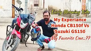 Early Morning Ride | Comparison Honda CB 150F Vs Suzuki GS 150