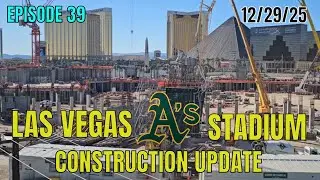 Las Vegas Athletics Stadium Construction Update 12 29 2025
