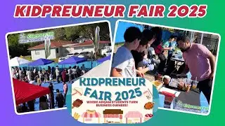 Kidpreneur Fair 2025 Highlights