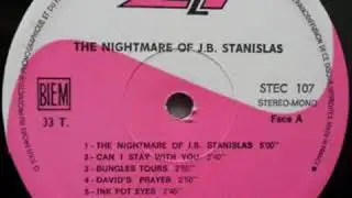 nick garrie / the nightmare of J  B  stanislas