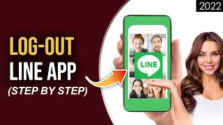 LINE Logout 2022 | How To Logout Line App | Line Account Sign Out