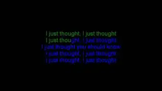 Just Thought You Should Know - Betty Who Karaoke