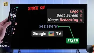 Fix- Sony Google TV Stuck on Sony Logo Welcome Screen! [Boot Looping Keep Restarting]