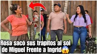 Para que te haces la apret4da Ingrid si es Vedad que Miguel ya asta te Recojio le dijo Rosa😳
