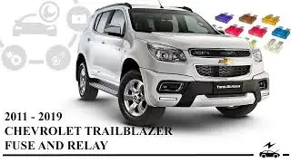 Fuse box location and diagrams Chevrolet Holden TrailBlazer 2011 - 2019 relay with assignment