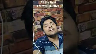 Best Wishes for WBJEE 2021