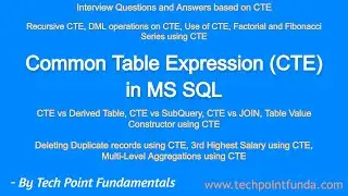 Common Table Expression - CTE | CTE vs DT | CTE vs SubQuery | Recursive vs Non-Recursive CTE