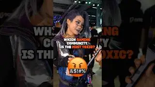 The MOST TOXIC Gaming Community #dreamhack