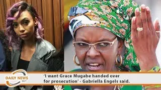 &lsquo;I want Grace Mugabe handed over for prosecution&rsquo; - Gabriella Engels