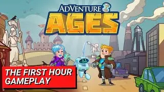 Adventure Ages - The First Hour Gameplay