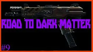 Road To Dark Matter Episode 9 - Saug 9mm (Diamond SMGs)