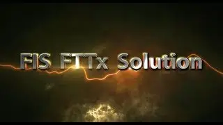 Solutions for Fiber to the &ldquo;X&rdquo; Applications