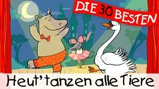 🏞️ Heut' tanzen alle Tiere - Klassiklieder zum Mitsingen || Kinderlieder