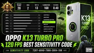 OPPO K13 Turbo Pro 120 FPS 🔥 Best Sensitivity Code | BGMI PUBG Headshot & Zero Recoil