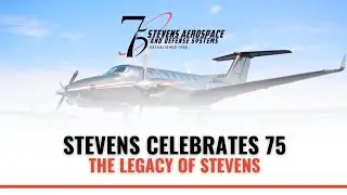 Stevens Aerospace - The Legacy of Stevens