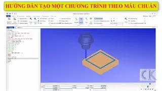 Cimco Edit - Hướng dẫn tạo 1 chương trình theo mẫu chuẩn