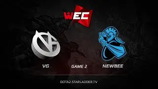 VG vs NewBee, WEC Lan Finals, WB Semifinals, Game 2