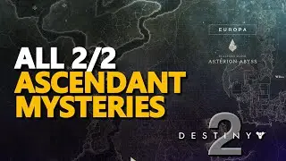 Ascendant Mysteries Destiny 2 All 2/2