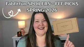 FabFitFun Spoilers *nEw* Spring 2026 - FFF Picks