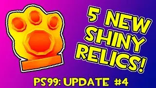 Pet Simulator 99: UPDATE #4 - 5 New Relic Locations! (PS99)