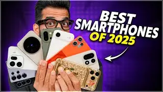 Best Smartphones of 2025 - My Top Picks🔥🔥🔥