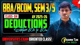 Deduction u/s 80C to 80U Part 04| Income Tax AY 2025-26 | BCom Prog & Hons | Tax Deductions