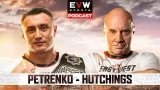 Oleg Petrenko vs Todd Hutchings | East vs West 22 Pre-Match Livestream Podcast