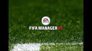 КАРЬЕРА FIFA MANAGER 07 | За свой клуб # 3