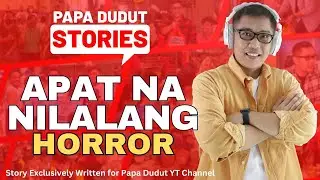 APAT NA NILALANG | RED | PAPA DUDUT STORIES HORROR