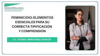 Feminicidio: elementos esenciales para su correcta tipificaci&oacute;n y comprensi&oacute;n