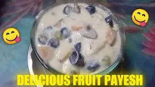 FRUIT PAYESH RECIPE