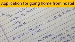 Leave application for going home from hostel/permission for Going home from hostel/ask to warden/