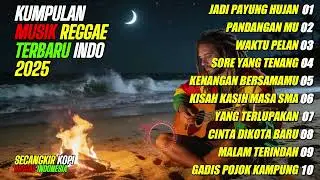Top Hits Spotify Indonesia 2025 🎧🔥 Kumpulan Musik Cover  REGGAE Terbaru 2025 | Full Album Reggae