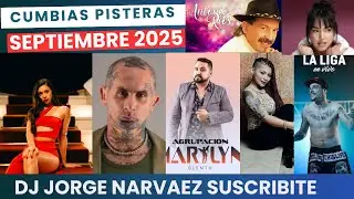 CUMBIAS FIESTERAS PISTERAS 13 DE SEPTIEMBRE DJ JORGE NARVAEZ SUSCRIBITE