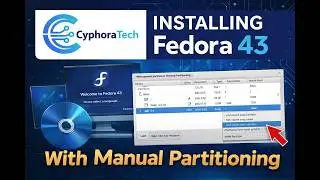 Install Fedora 43 with Manual Partitioning | Step-by-Step Guide (UEFI & GPT) [2026]